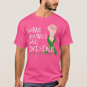 Some Wounds Are Invisible T-Shirt