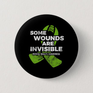 Some Wounds Invisible Mental Health Awareness Psyc 6 Cm Round Badge