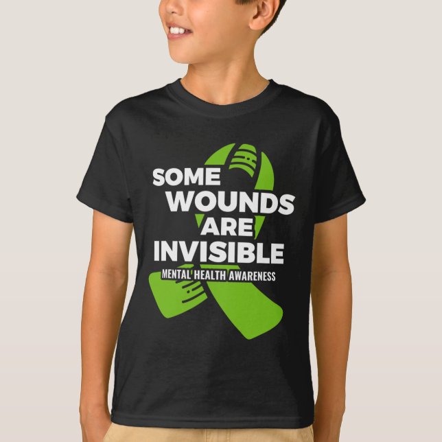 Some Wounds Invisible Mental Health Awareness Psyc T-Shirt (Front)