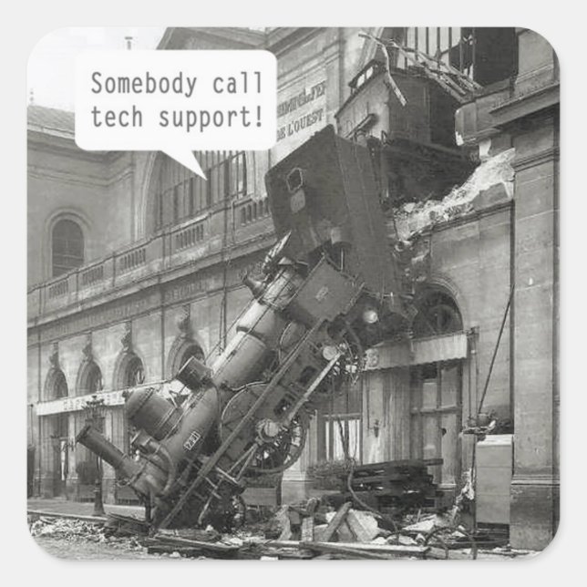 Somebody Call Tech Support Train Wreck Square Sticker (Front)