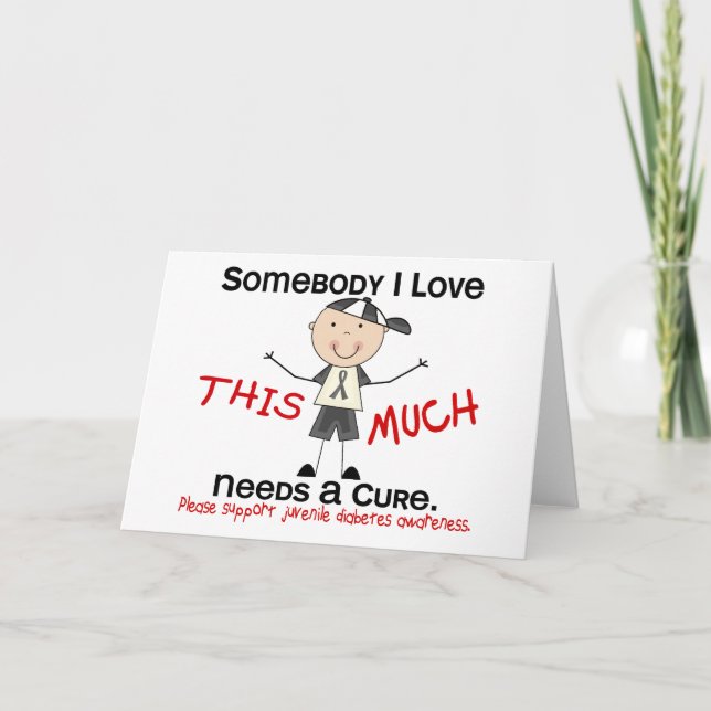 Somebody I Love - Juvenile Diabetes (Boy) Card (Front)