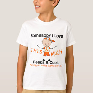 Somebody I Love - Multiple Sclerosis (Boy) MS T-Shirt
