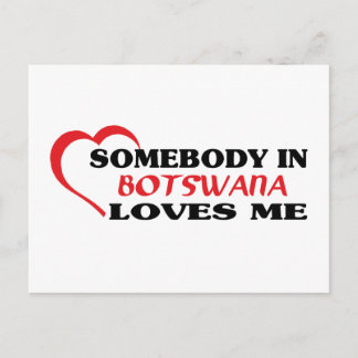 Somebody in Botswana Loves Me Postcard