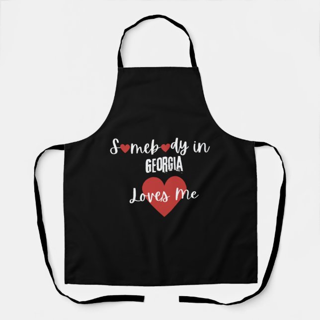Somebody in Georgia Loves Me Apron (Front)