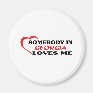 Somebody in Georgia Loves Me Magnet