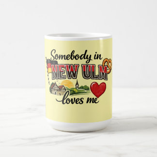 Somebody in New Ulm Loves Me | German Heritage Mug
