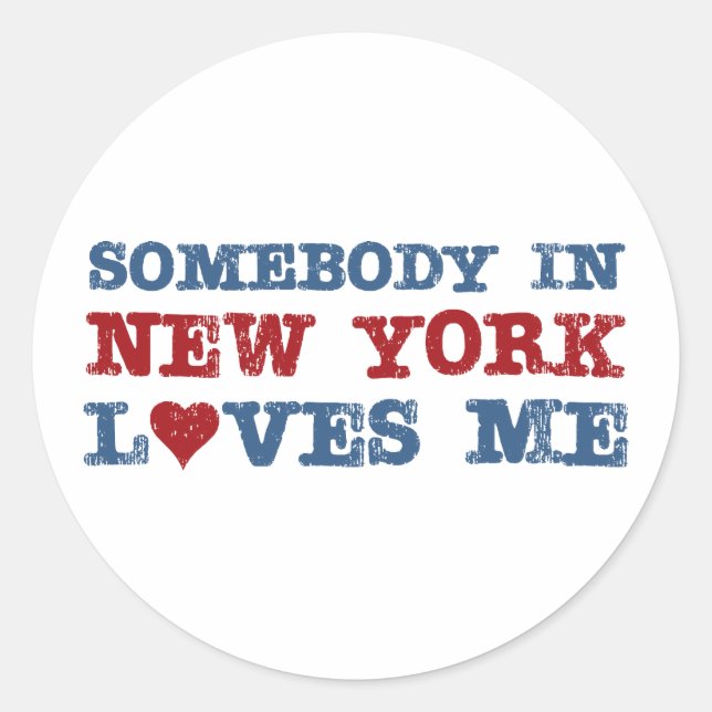 Somebody in New York Loves Me Classic Round Sticker (Front)