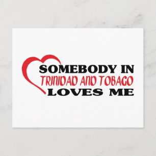 Somebody in Trinidad and Tobago Loves Me Postcard