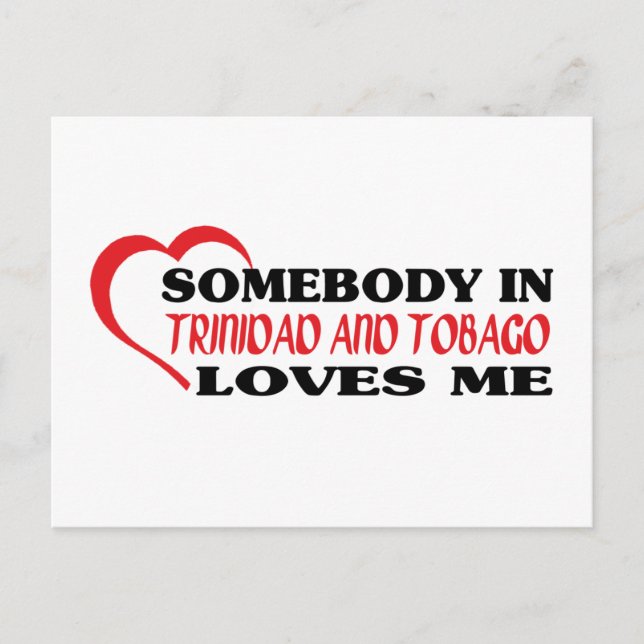 Somebody in Trinidad and Tobago Loves Me Postcard (Front)