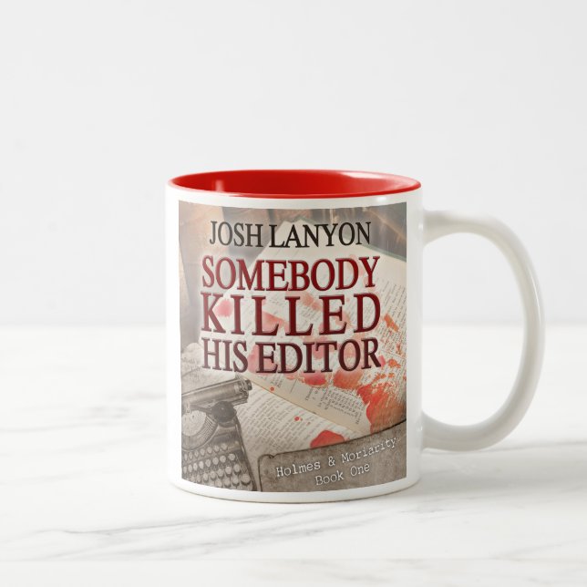 Somebody Killed His Editor mug (Right)