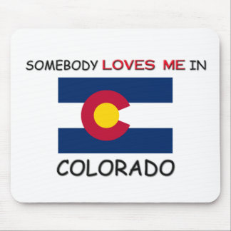 Somebody Loves Me In COLORADO Mouse Mat
