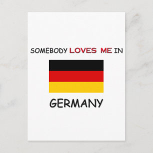 Somebody Loves Me In GERMANY Postcard