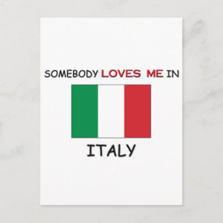 Somebody Loves Me In ITALY Postcard