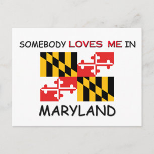 Somebody Loves Me In MARYLAND Postcard
