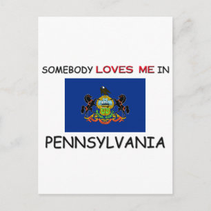 Somebody Loves Me In PENNSYLVANIA Postcard