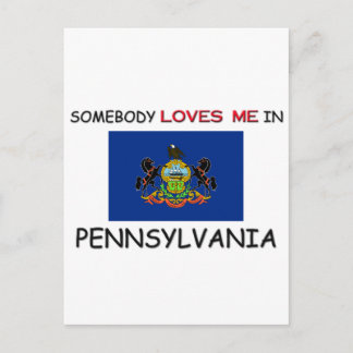 Somebody Loves Me In PENNSYLVANIA Postcard