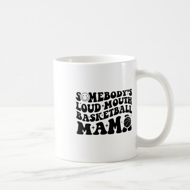 Somebody’s Loud Mouth Sketll Mama Retro Wavy Groov Coffee Mug (Right)
