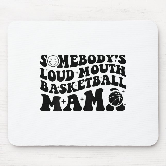 Somebody’s Loud Mouth Sketll Mama Retro Wavy Groov Mouse Mat (Front)