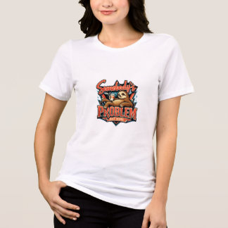 Somebody’s Problem Sloth Tri-Blend Shirt
