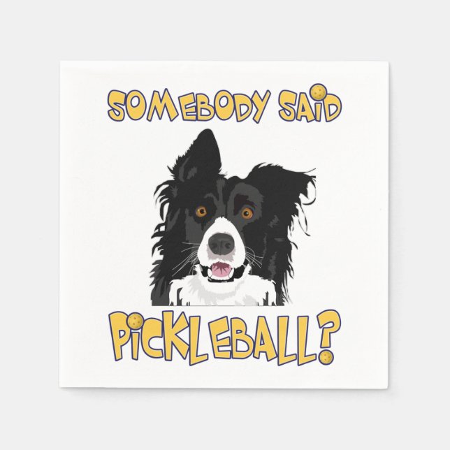 Somebody said Pickleball? - Pickleball Dog Napkin (Front)