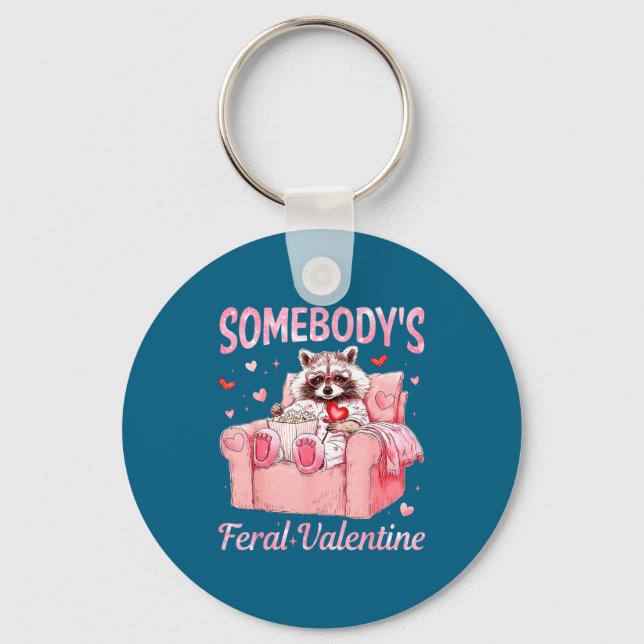 Somebody's Feral Valentine Cute Raccoon Xoxo Valen Key Ring (Front)