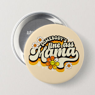 Somebody's fine Mama retro groovy 7.5 Cm Round Badge