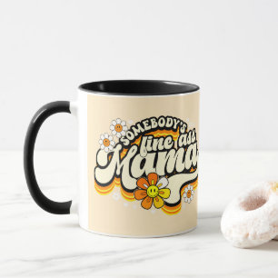 Somebody's fine Mama retro Mug