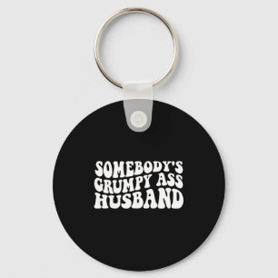 Somebody's grumpy husband key ring