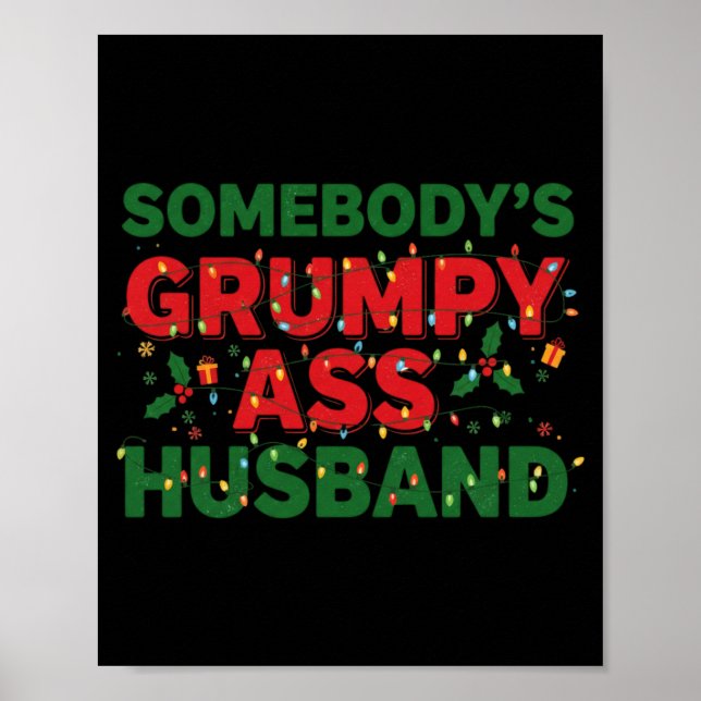 Somebody's Mpy Husband Christmas Shirt _ Funny Xma Poster (Front)
