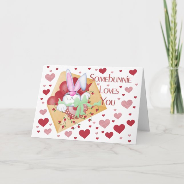 Somebunnie Loves You Valentine Greeting Card (Front)