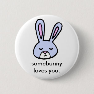 Somebunny Loves You Button