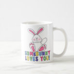 SomeBunny  Loves You Coffee Mug<br><div class="desc">cute design</div>