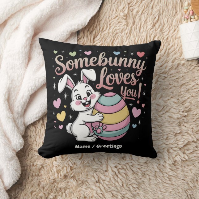 Somebunny Loves You Cute Rabbit Easter Gift  Cushion (Blanket)