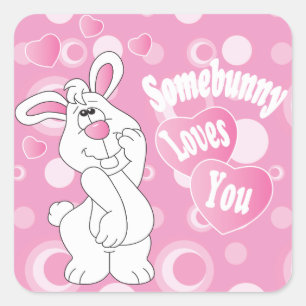 Somebunny Loves You - Easter Bunny Square Sticker