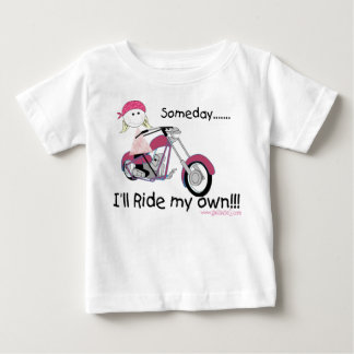 Someday I'll Ride My Own (Infant T-Shirt) Baby T-Shirt