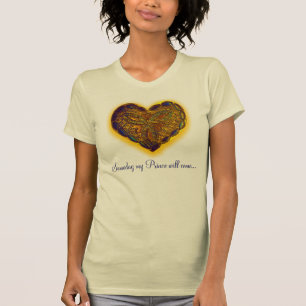 Someday my Prince will come... Scripture T-Shirt