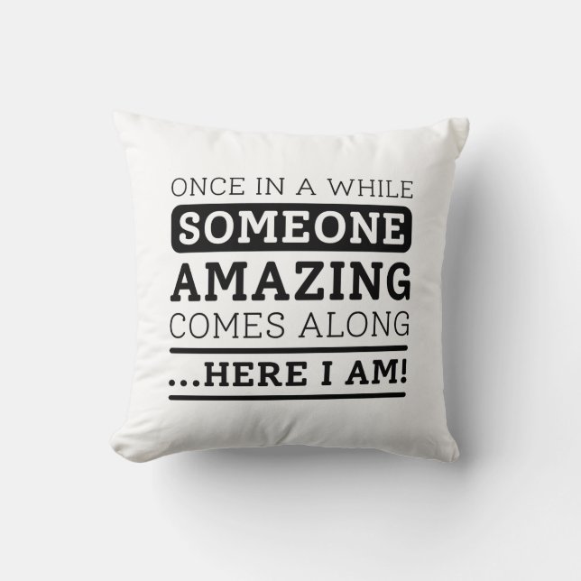 Someone Amazing Cushion (Front)