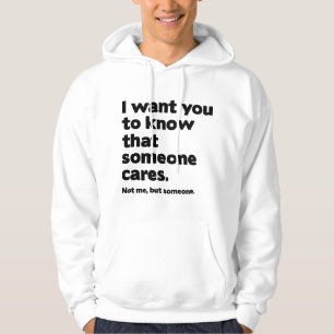 Someone Cares Hoodie