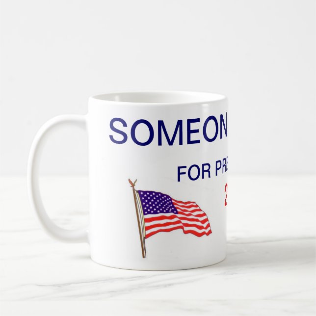 someone else for president coffee mug (Left)