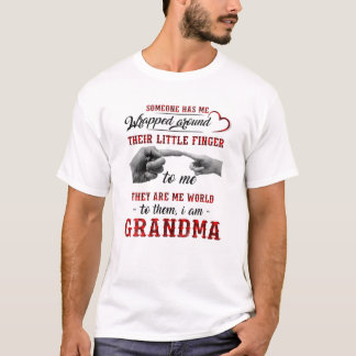 Someone Has Me Wrapped Around Their Little Finger T-Shirt