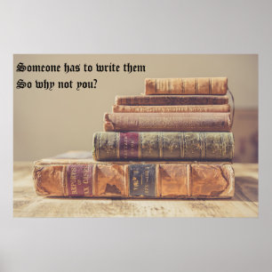 Someone Has to Write Them Poster