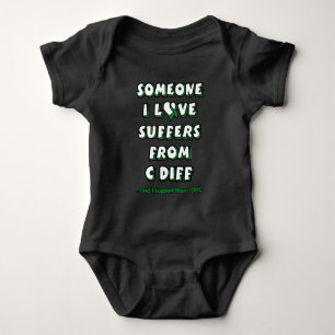 Someone I Love...C Diff  Baby Bodysuit