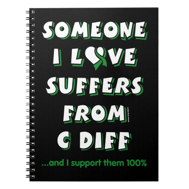 Someone I Love...C Diff Notebook (Front)