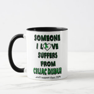 Someone I Love...Celiac Mug