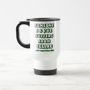 Someone I Love...Celiac Travel Mug