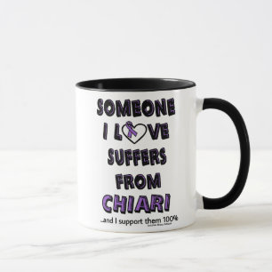 Someone I Love...Chiari Mug