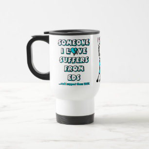 Someone I Love...EDS Travel Mug