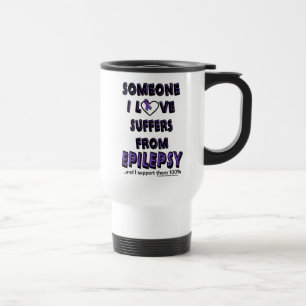 Someone I Love...Epilepsy Travel Mug