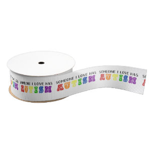 Someone I Love Has Autism Ribbon Grosgrain Ribbon