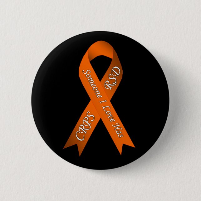 Someone I Love Has CRPS RSD 6 Cm Round Badge (Front)